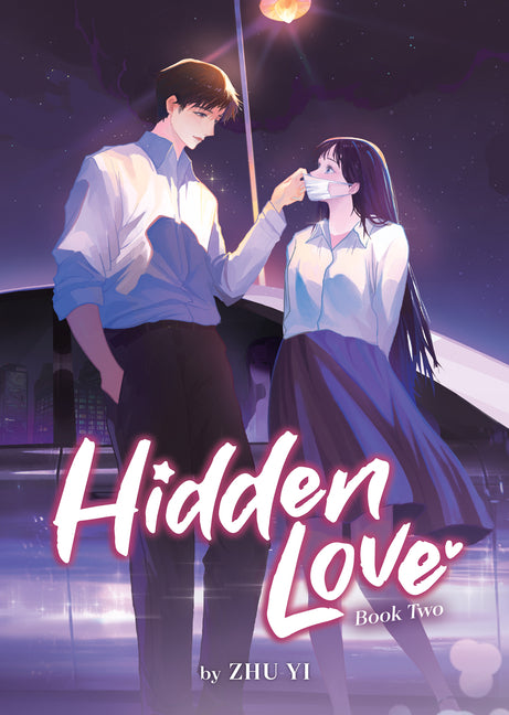 Hidden Love (Novel) Vol. 2 by Zhu Yi