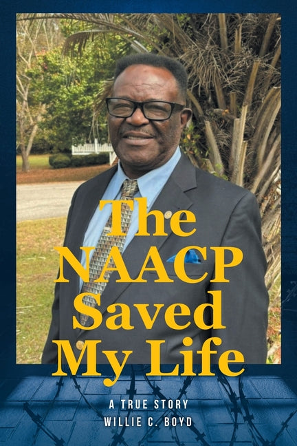 The NAACP Saved My Life: A True Story