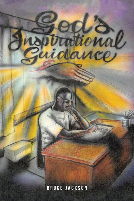 God's Inspirational Guidance by Jackson, Bruce