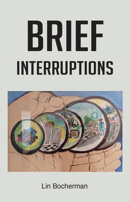 Brief Interruptions