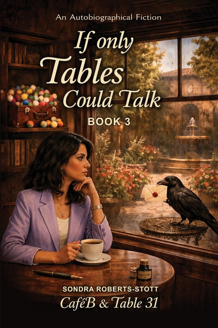 If Only Tables Could Talk by Stott, Sondra Roberts