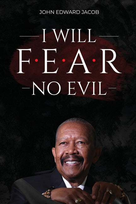 I Will Fear No Evil
