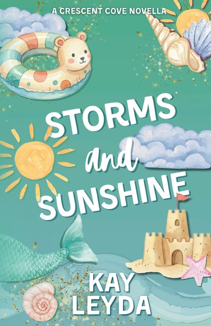 Storms & Sunshine: A Sweet Summer Romance Novella: A Cozy Summer Romance Novella