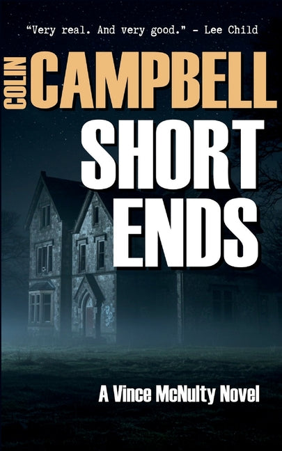Short Ends: A Vince McNulty Thriller by Campbell, Colin