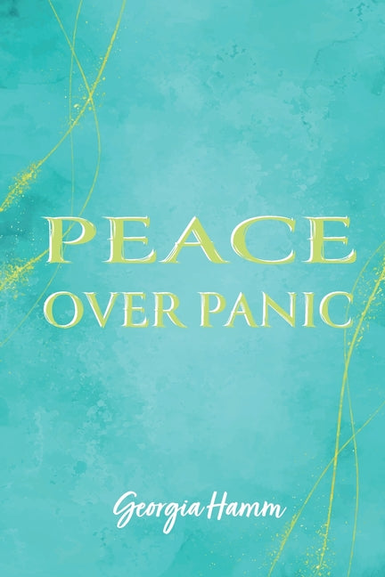 Peace Over Panic