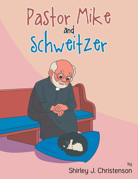 Pastor Mike and Schwietzer by Christenson, Shirley J.