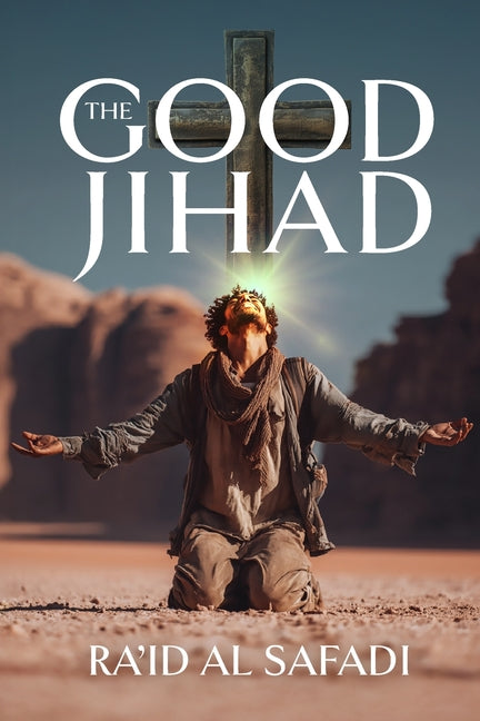 The Good Jihad