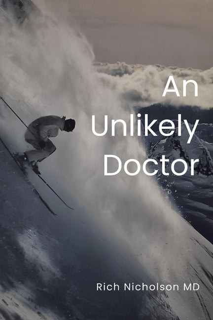 An Unlikely Doctor