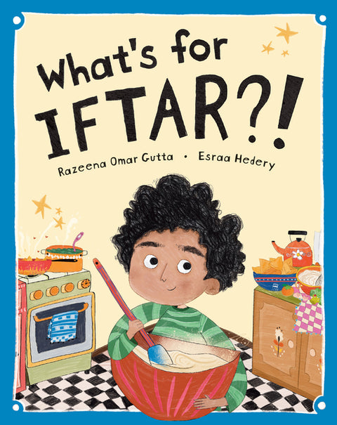 What's for Iftar?! by Gutta, Razeena Omar