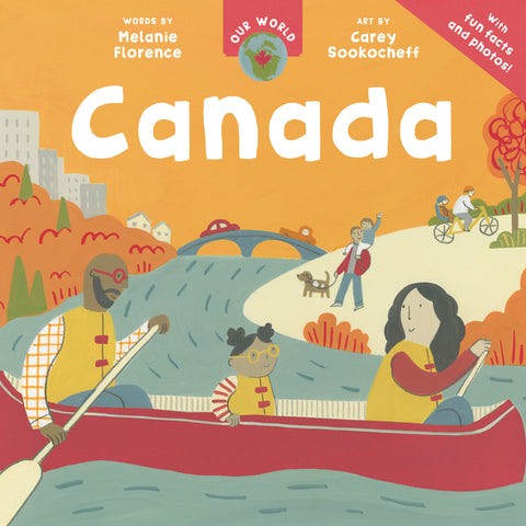 Our World: Canada by Florence, Melanie