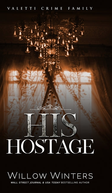 His Hostage by Winters, Willow