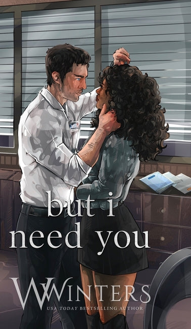 But I Need You: Artist Rendition by Winters, W.