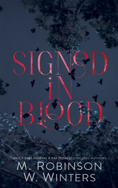 Signed In Blood - Blue Forest Edition by Winters, W.