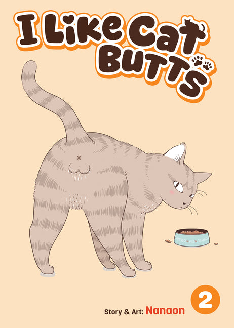 I Like Cat Butts Vol. 2 by Nanaon