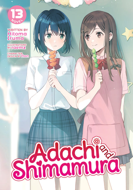 Adachi and Shimamura (Light Novel) Vol. 13 by Iruma, Hitoma