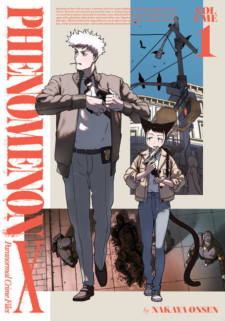 Phenomenon X: Paranormal Crime Files Vol. 1 by Onsen, Nakaya
