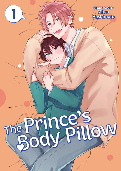The Prince's Body Pillow Vol. 1 by Hashimoto, Mitsu