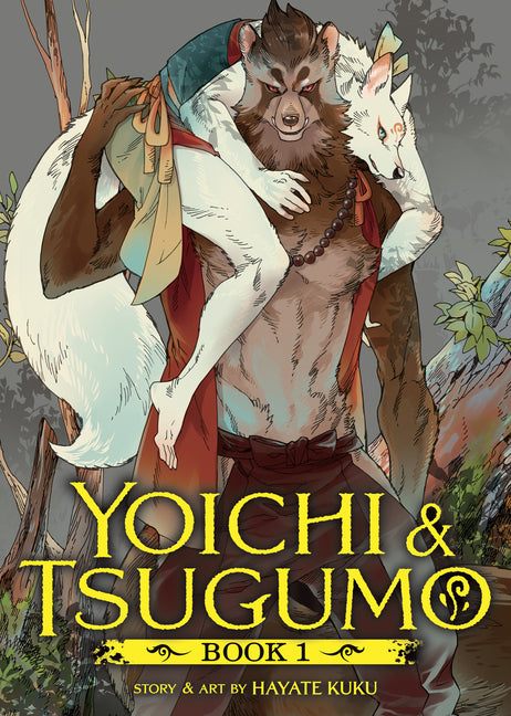 Yoichi and Tsugumo: Book 1 by Kuku, Hayate