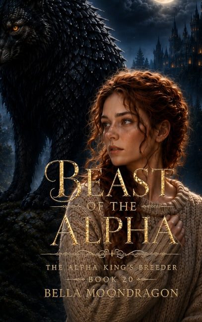 Beast of the Alpha by Moondragon, Bella