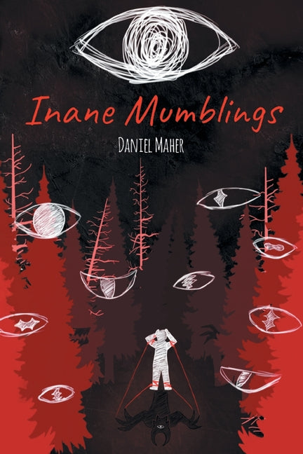Inane Mumblings by Maher, Daniel