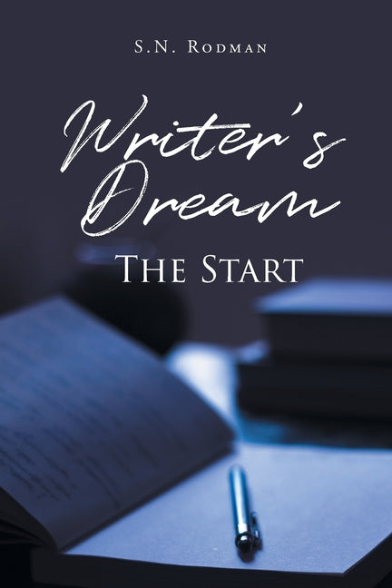Writer's Dream: The Start