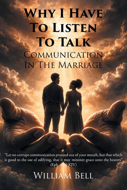 Why I Have to Listen to Talk: Communication in the Marriage