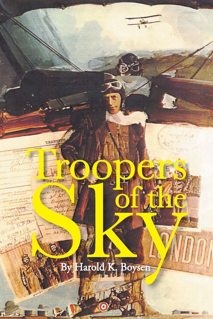 Troopers of the Sky by Boysen, Harold K.