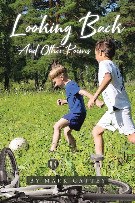 Looking Back: And Other Poems