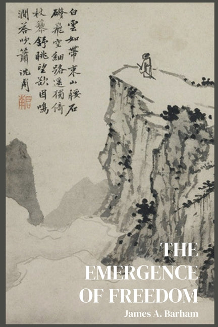The Emergence of Freedom: The Sciences and the Human Spirit After Darwin