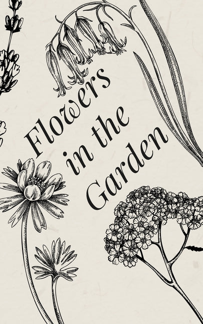 Flowers in the Garden