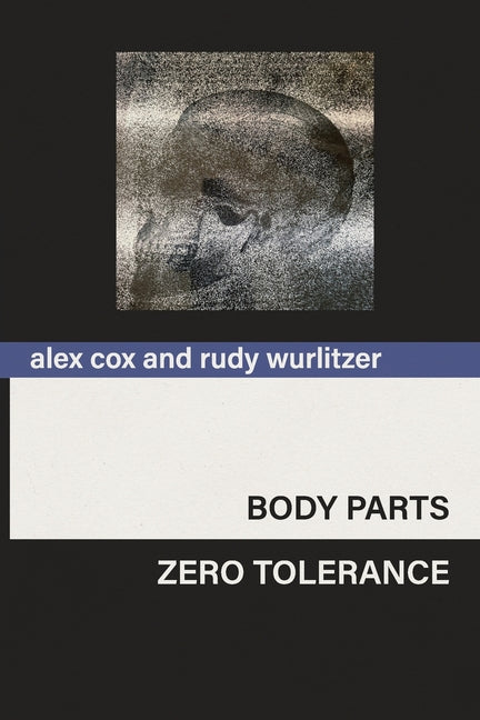 Body Parts & Zero Tolerance