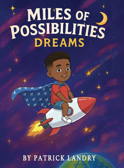 Miles of Possibilities: Dreams