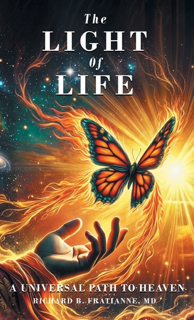 The Light of Life by Fratianne, Richard B.