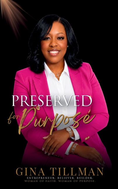Preserved for Purpose by Tillman, Gina