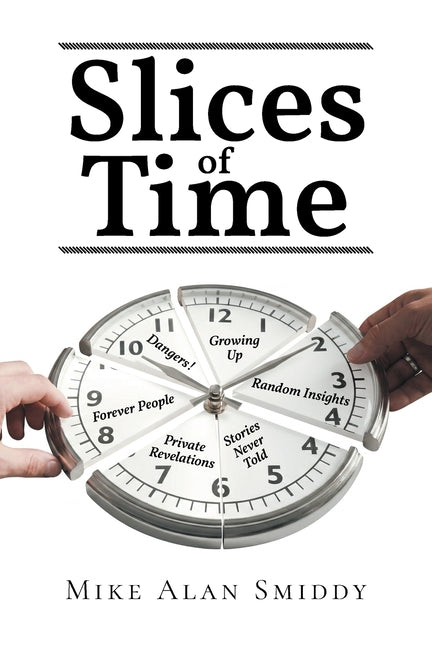 Slices of Time