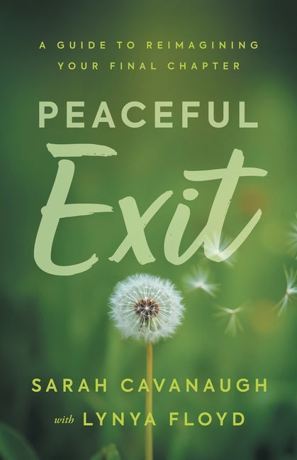 Peaceful Exit by Cavanaugh, Sarah