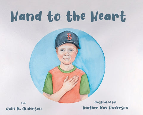 Hand to the Heart by Anderson, Julie B.