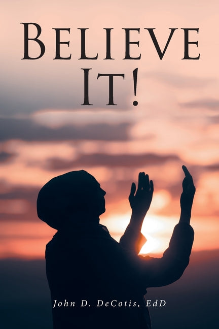 Believe It!