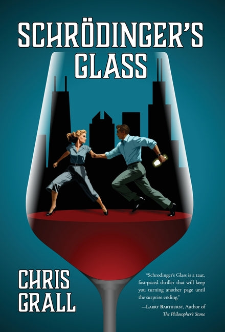 Schrödinger's Glass by Grall, Chris