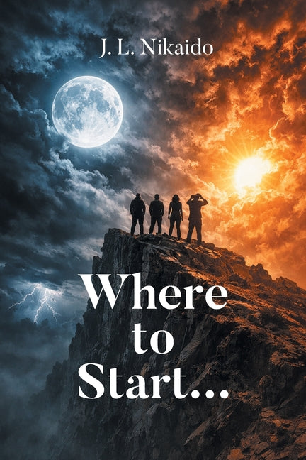 Where to Start... by Nikaido, J. L.