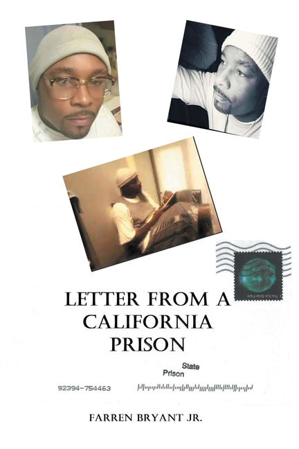 Letter from a California Prison by Bryant, Farren, Jr.