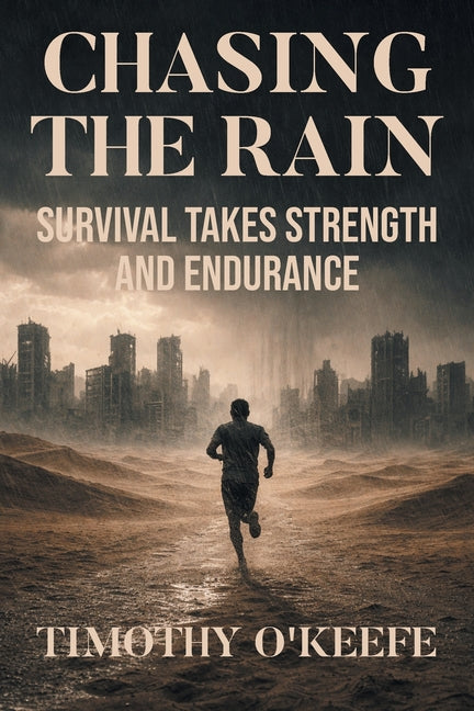 Chasing The Rain