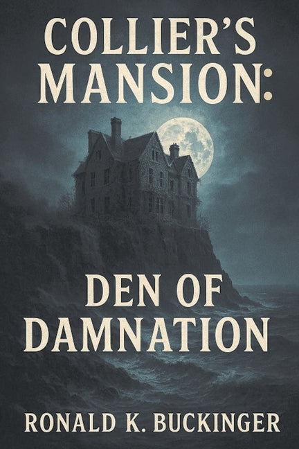 Collier's Mansion: Den of Damnation