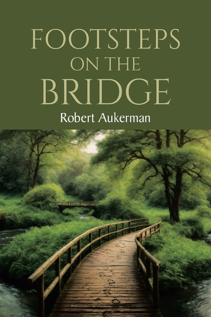 Footsteps on the Bridge