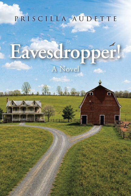 Eavesdropper! by Audette, Priscilla