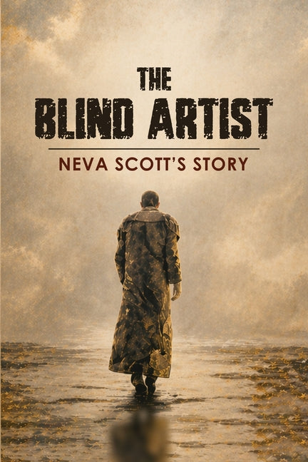 The Blind Artist: Neva Scott's Story