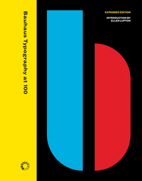 Bauhaus Typography at 100: Second Edition by Saunders, Rob