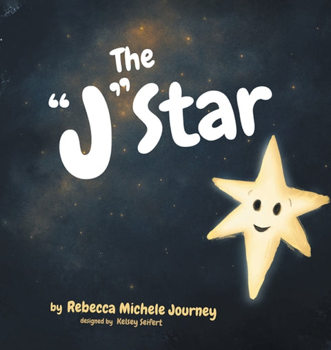 The "J" Star by Journey, Rebecca Michele
