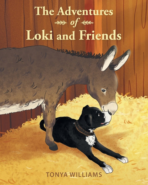 The Adventures of Loki and Friends by Williams, Tonya