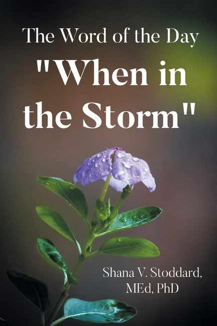 The Word of the Day: "When in the Storm"